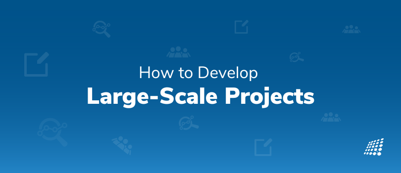 how-to-manage-large-scale-projects-sj-innovation